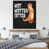 Otter en Zee Otters Hot Hotter Otter Canvas Afdruk (Insitu (Slaapkamer))