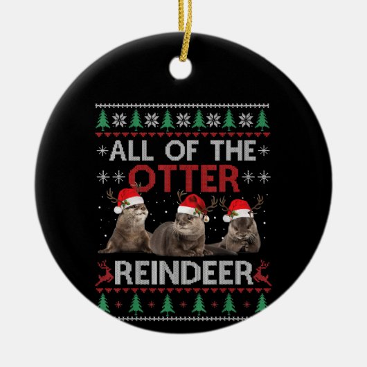 Otter Gift | Alle Otter Reindeer Kerstmis Keramisch Ornament (Voorkant)
