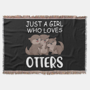 Otter Gift   Alleen een meisje dat van Otters houd Deken