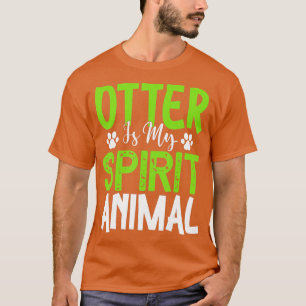 Otter is mijn gedistilleerde diertje - Otters Love T-shirt