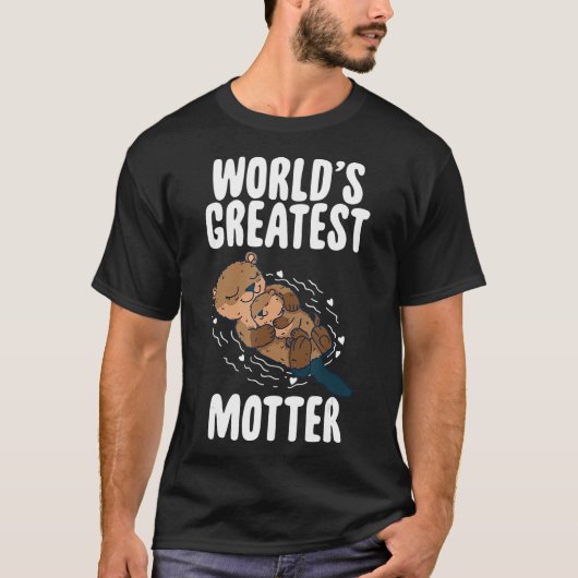Otter mama Worlds Greatest Motter Moederdag T-shirt (Voorkant)
