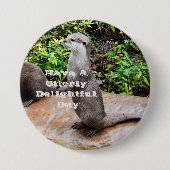 Otter met een buitengewoon mooie dag, ronde button 7,6 cm (Voorkant)