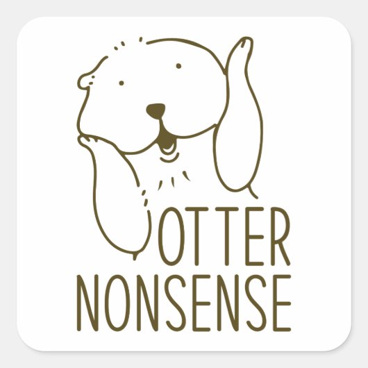 Otter Nonsense Vierkante Sticker (Voorkant)