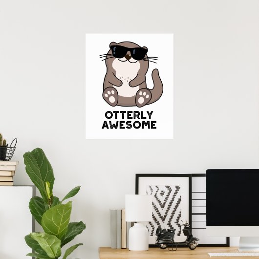 Otter Pun Geweldige Poster (Thuiskantoor)