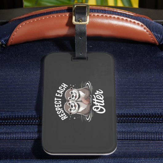 Otter Respecteer Elkaar Grappig Bagagelabel (Voorkant Insitu 2)