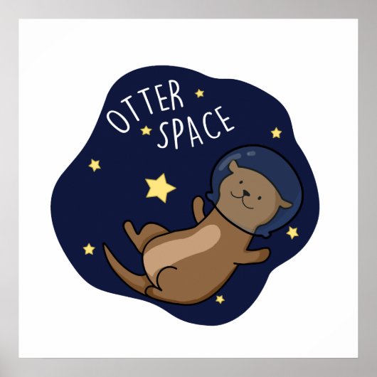 Otter Ruimte Grappige Astronaut Otter Pun Poster (Voorkant)