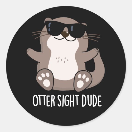Otter Sight guy Funny Animal Pun Dark BG Ronde Sticker (Voorkant)