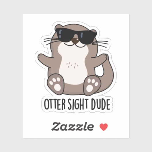 Otter Sight guy Funny Animal Pun Sticker (Vel)