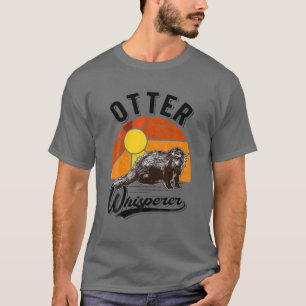 Otter Whisperer Otter T-shirt