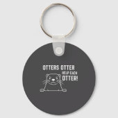 Otters Otter Help Each Otter Funny Otter Quote  Sleutelhanger (Voorkant)