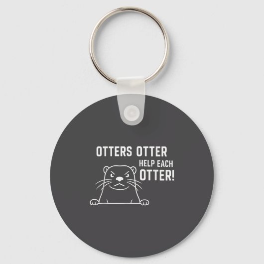 Otters Otter Help Each Otter Funny Otter Quote Sleutelhanger (Voorkant)