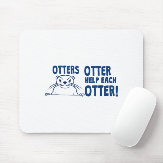 Otters Otter Help Each Otters Funny Saying  Muismat (Met muis)