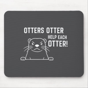 Otters Otter Helpt Elke Otter Grappige Otter Citaa Muismat