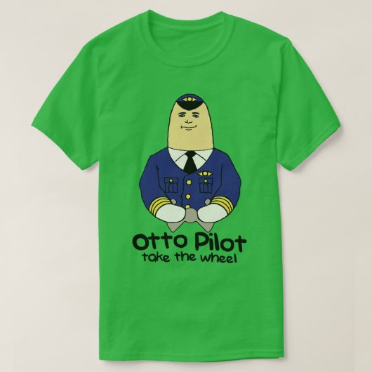 Otto Pilot Neem het Wiel T-shirt (Design voorkant)