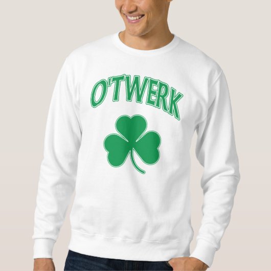 O'Twerk St Patrick's Day Trui (Voorkant)
