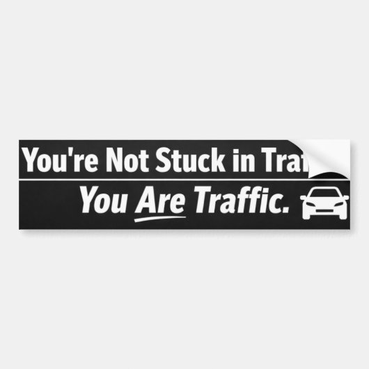ou Are Traffic bumpersticker – Grappige Minimalist (Voorkant)