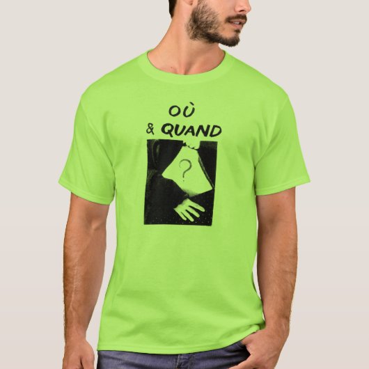 Ou & Quand T-shirt (Voorkant)