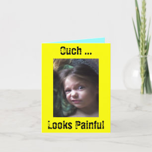 Ouch… kijkt Pijnlijk Kaart