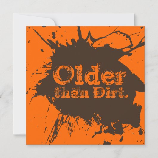 Oud als vuil - 30th Birthday Dirt Party Uitnodigin Kaart (Voorkant)