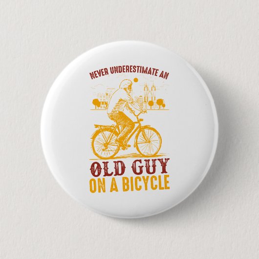 Oud Biker Design | Fiets | Nooit onderschatten Ronde Button 5,7 Cm (Voorkant)