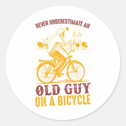 Oud Biker Design | Fiets | Nooit onderschatten Ronde Sticker (Voorkant)