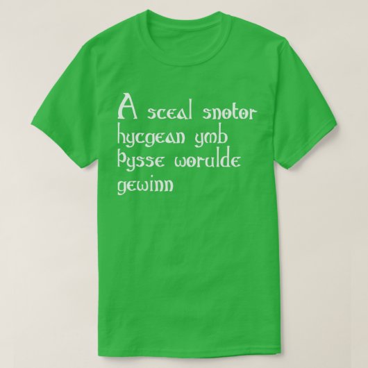 Oud Engels Anglo Saxon Maxim T-shirt (Design voorkant)