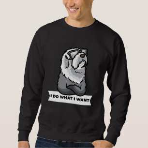Oud Engels Sheepdog Ik doe wat ik wil dat dommerik Trui
