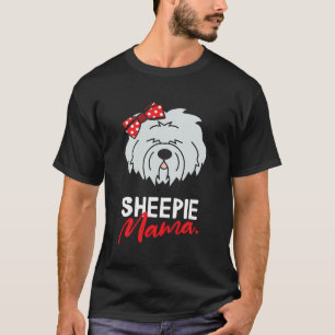 Oud Engels Sheepdog Sheepie Mom Mama Hond Vrouwen  T-shirt