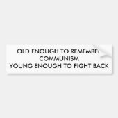 OUD GENOEG OM TE HERINNEREN BUMPERSTICKER (Voorkant)