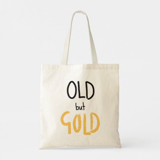 Oud maar goud tote bag (Achterkant)