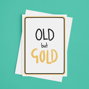 Oud maar Goud Verjaardag Kaart