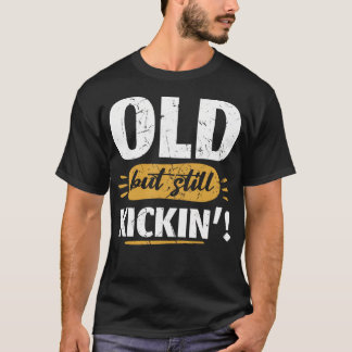 Oud Maar Nog Steeds Grappig Gepensioneerde Senior  T-shirt