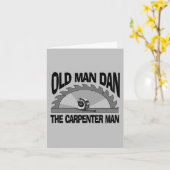 Oud Man Dan Carpenter Man Lumber Builder Funny Kaart (Gele Bloem)