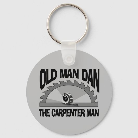 Oud Man Dan Carpenter Man Lumber Builder Funny Sleutelhanger (Voorkant)