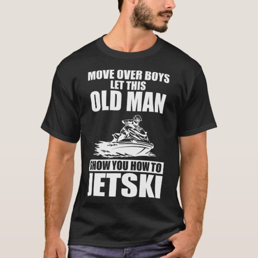 Oud Man Hoe Jetski Cool Funny Jet-ski Jet Skiin T-shirt (Voorkant)