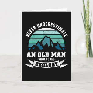 Oud man houdt van Geology Funny Gift Kaart