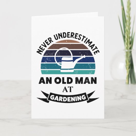 Oud Man in Gardening Funny Gardener Gift Dads Kaart (Voorkant)