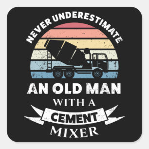Oud Man met Cement Mixer Funny Gift Dad Vierkante Sticker