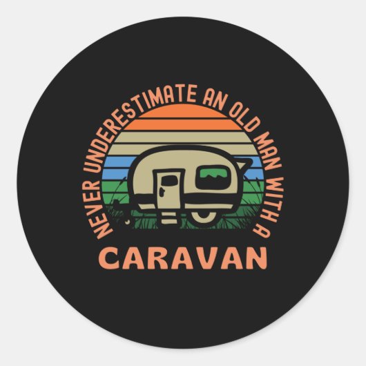 Oud Man met een caravan Funny caravanning Ronde Sticker (Voorkant)