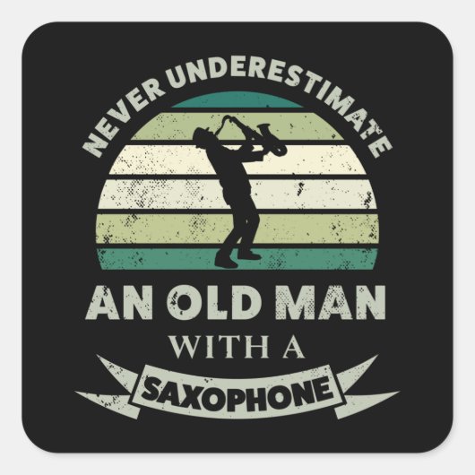 Oud Man met een Saxophone Funny Pap Gift Vierkante Sticker (Voorkant)