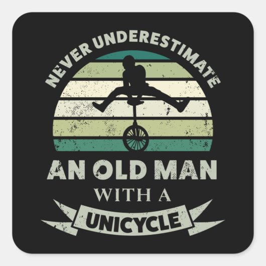 Oud Man met een unicycle Funny Papa Gift Vierkante Sticker (Voorkant)