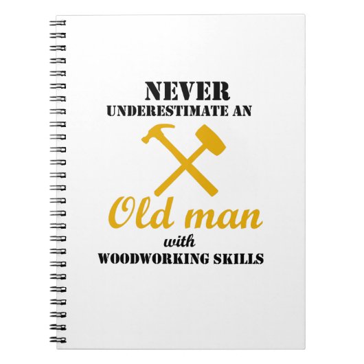 Oud Man met Woodworking Skills Woodworker Funny Notitieboek (Voorkant)
