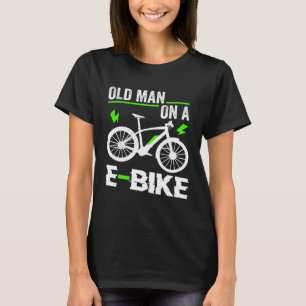 Oud Man op een E Bike Electronic Bicycle Sports Bi T-shirt