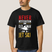 Oud Man op een Jet Ski T-shirt (Voorkant)
