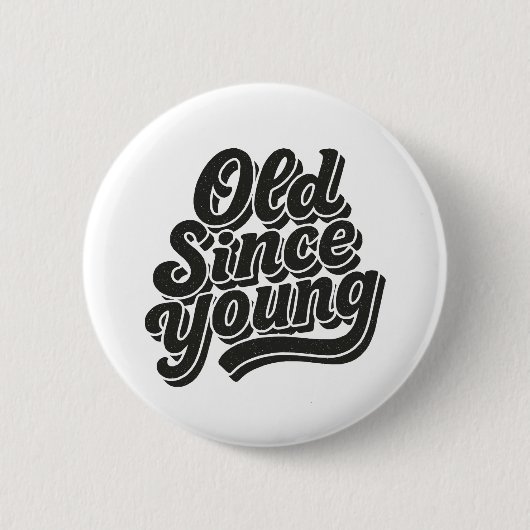 Oud sinds jong ronde button 5,7 cm (Voorkant)