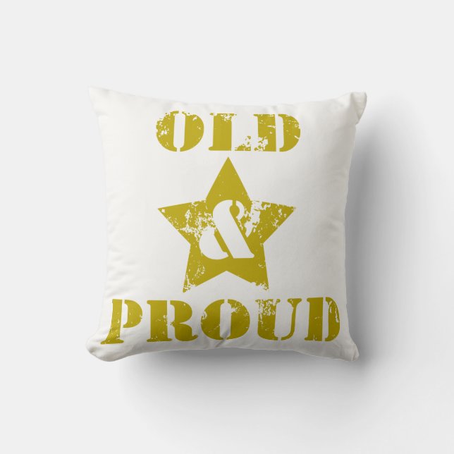 Oud worden is niet voor Sissies! Oud & trots! Kussen (Voorkant)