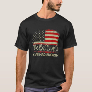 oude Amerikaanse vlag We hebben het volk genoeg g T-shirt
