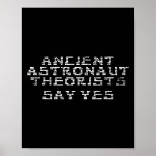 Oude Astronaut Theoristen Zeggen Ja Grappig Alien_ Poster