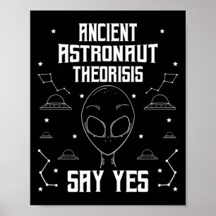 Oude astronautentheoretici zeggen ja grappige extr poster