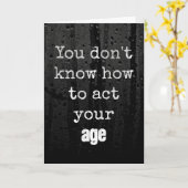 Oude Birthday Humor met regendruppels Kaart (Gele Bloem)